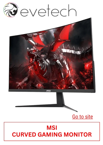 9. EVETECH - MSI CURVED GAMING MONITOR